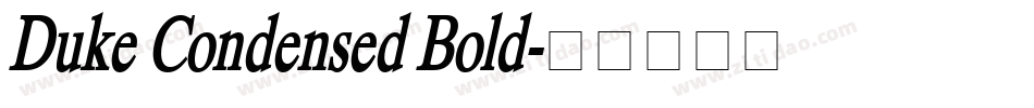 Duke Condensed Bold字体转换